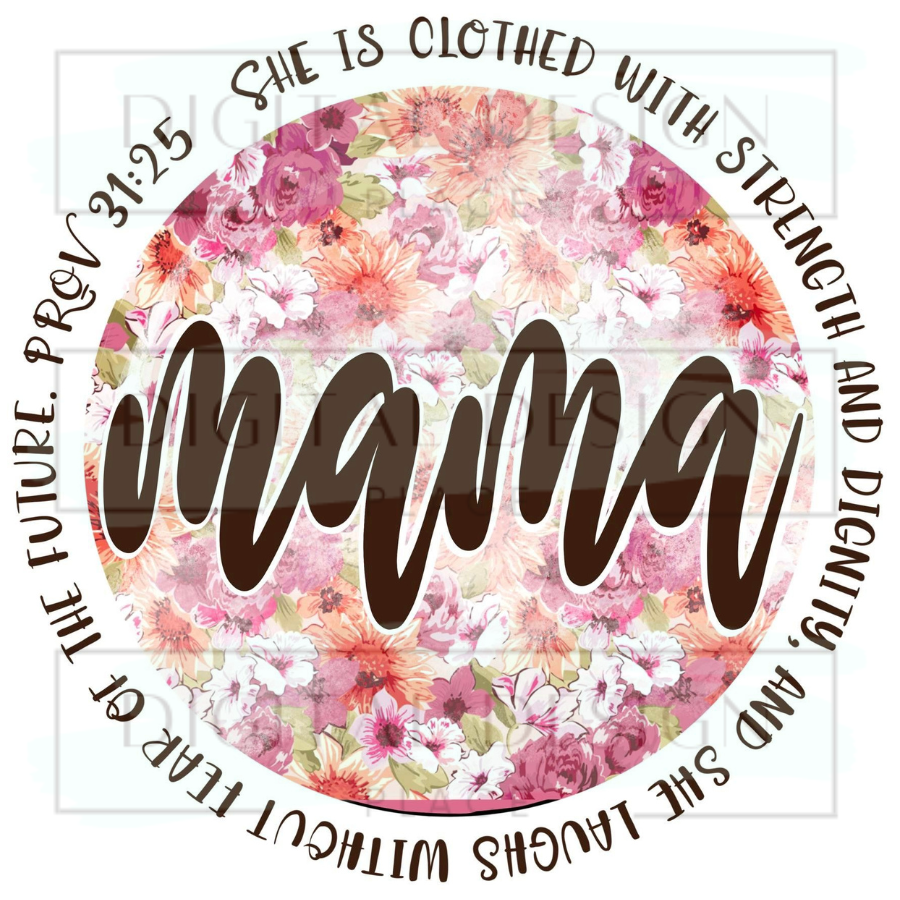 Prov 31:25 Mama MOMM79