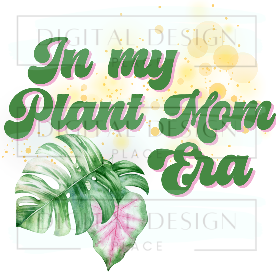 Plant Mom Era SUMS97