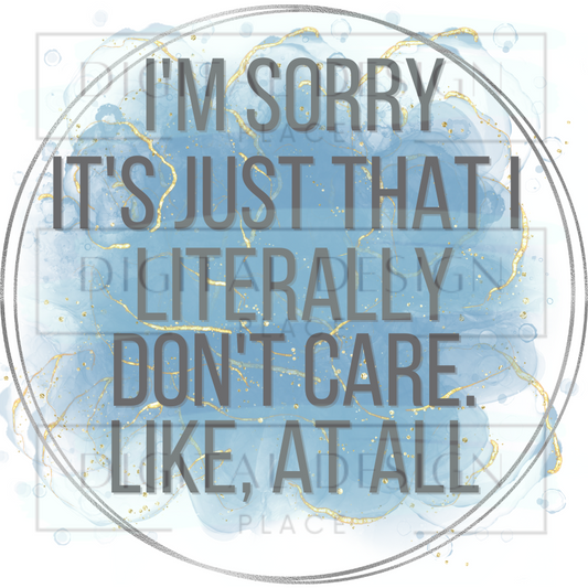 I'm Sorry, I Don't Care WoWW153