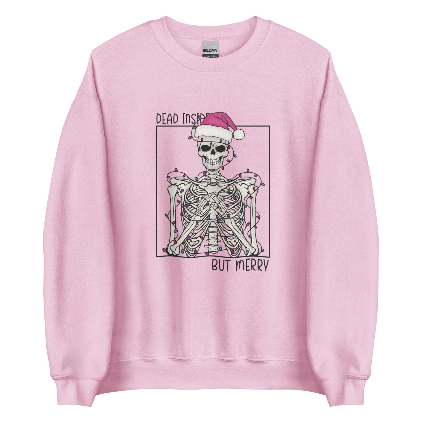 Dead Inside but Merry Sweatshirt