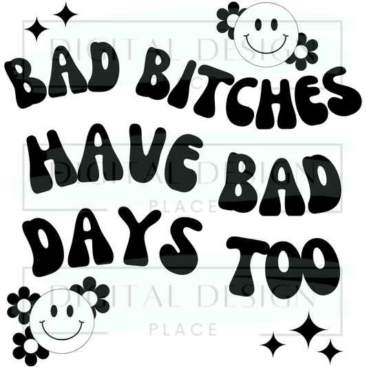 Bad Days Too ADHUA46