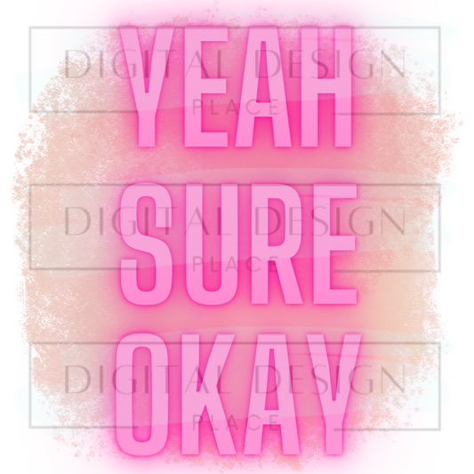 Yeah, Sure, Okay MUSM22