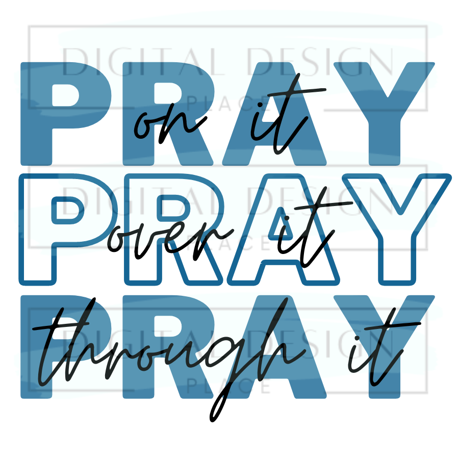 Pray, Pray, Pray RelR8