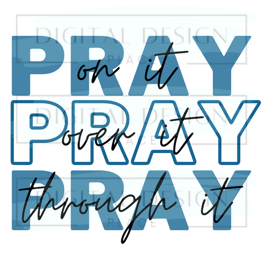 Pray, Pray, Pray RelR8
