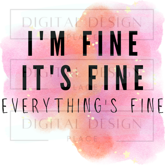I’m Fine Watercolor EMOED29